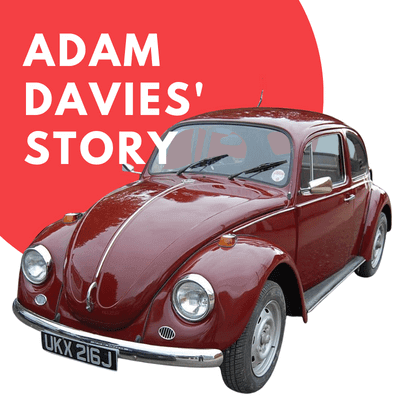 Adam Davies' story VW Beetle Heritage Customer Stories Project