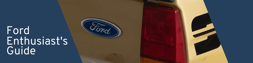 Ford Enthusiast’s Guide