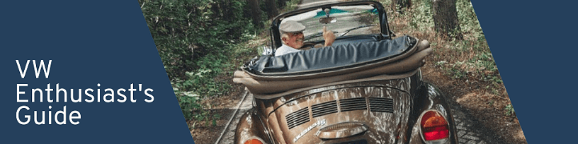 VW Enthusiast’s Guide
